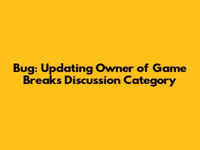 **Bug: Updating Owner of Game Breaks Discussion Category**