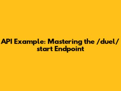 API Example: Mastering the /duel/start Endpoint