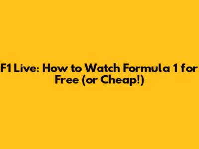 F1 Live: How to Watch Formula 1 for Free (or Cheap!)