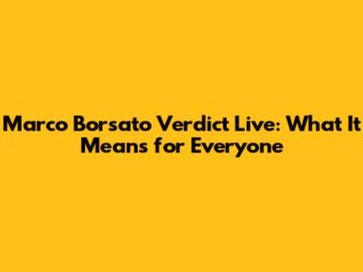 Marco Borsato Verdict Live: What It Means for Everyone