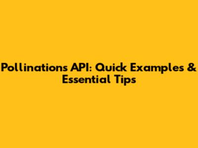 Pollinations API: Quick Examples & Essential Tips